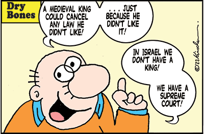 Dry Bones cartoon,Shuldig,Supreme Court, Israel, democracy,reform, overhaul, Bibi,
