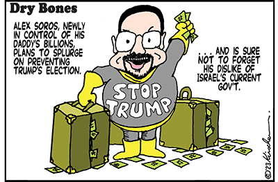 Dry Bones cartoon,Soros,Trump,Israel,Bibi,Kamala Harris, 