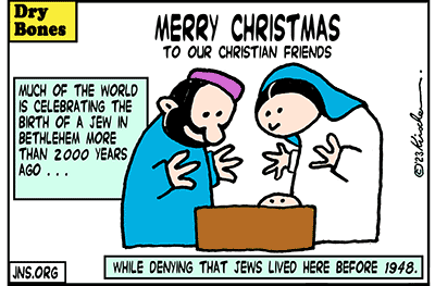  Dry Bones cartoon,Israel,Jews,Bethlehem,Israel,Christmas,Christians, Christianity, Xmas,Holiday, Judaism,Jesus, Jewish,