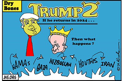  Dry Bones cartoon,Hamas, Houthis, Hezbollah,Jews, War,GazaWar,Shrek, Biden,Israel, Trump, 2024,