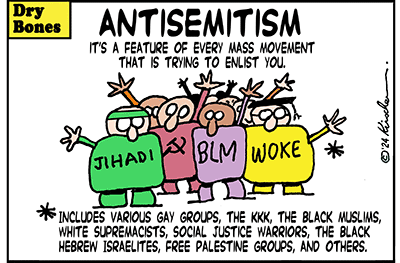  Dry Bones cartoon, Antisemitism, Jews, Mass Movements, Jew Hatred, Israel,