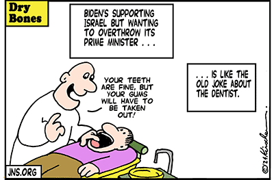  Dry Bones cartoon, Dentist, Biden, Bibi, America, Elections, Israel, Oct7, War,